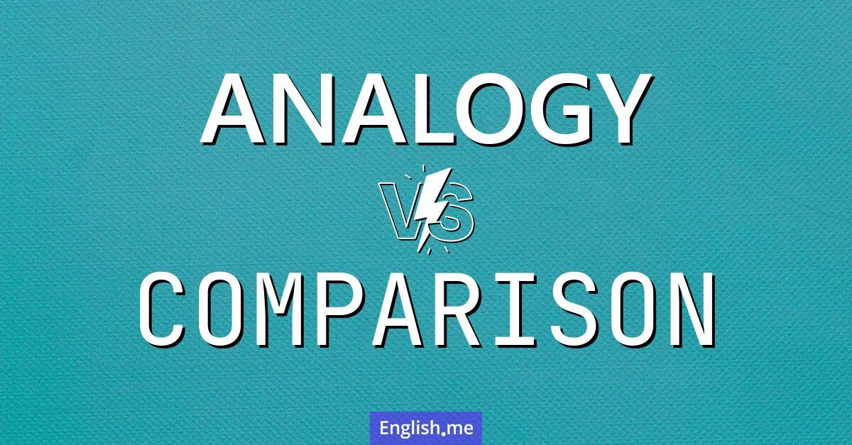 "Analogy" (Analogie) gegen "Comparison" (Vergleich)