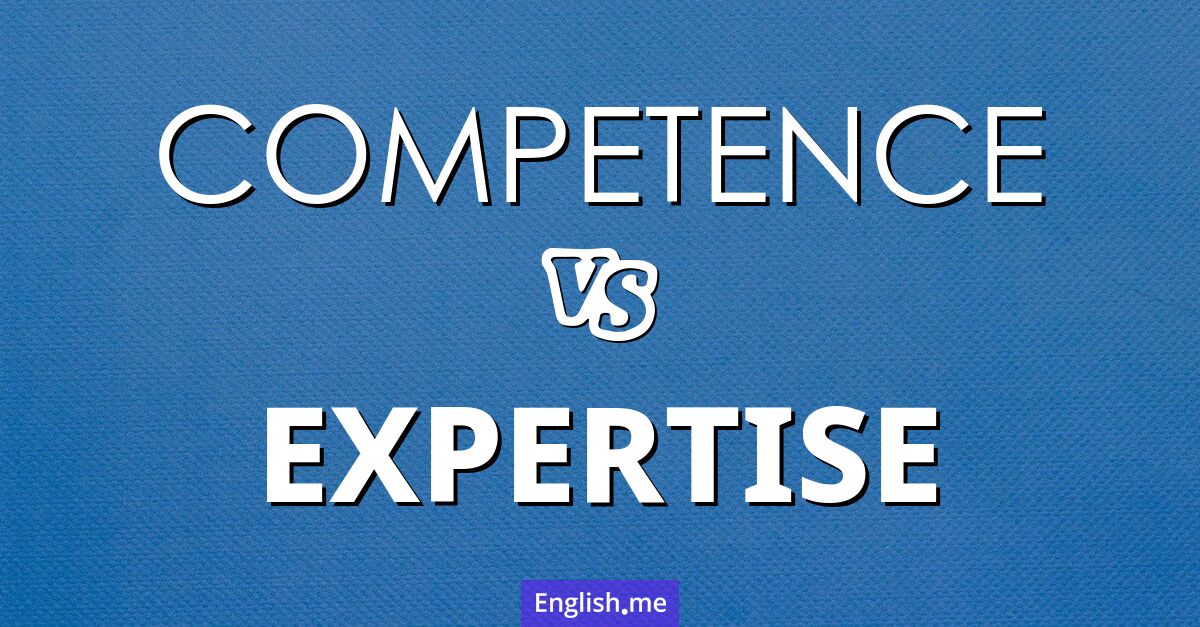 "Competence" (Kompetenz) gegen "Expertise" (Expertise)