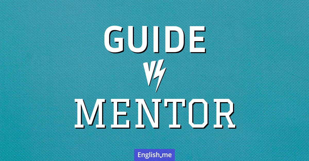 "Guide" (Führer) gegen "Mentor" (Mentor)