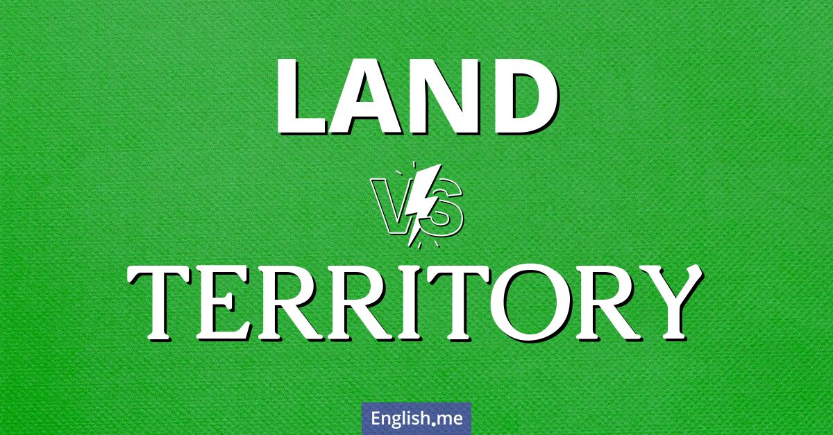 "Land" (Land) gegen "Territory" (Territorium)
