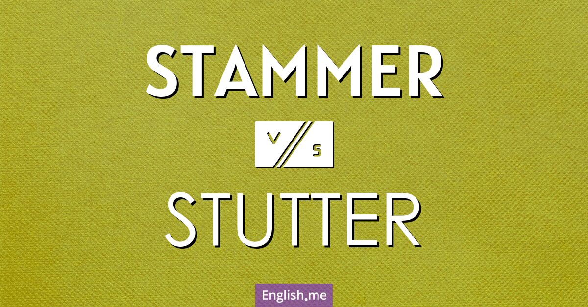 "Stammer" (stammeln) gegen "Stutter" (stottern)