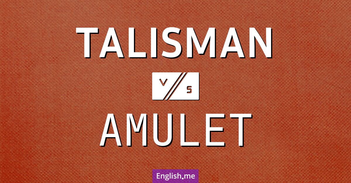 "Talisman" (Talisman) gegen "Amulet" (Amulett)