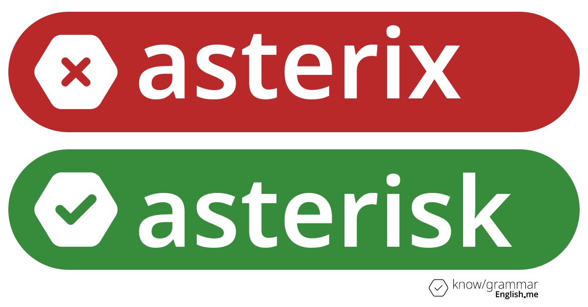 Warum ist "asterix" im Englischen falsch?