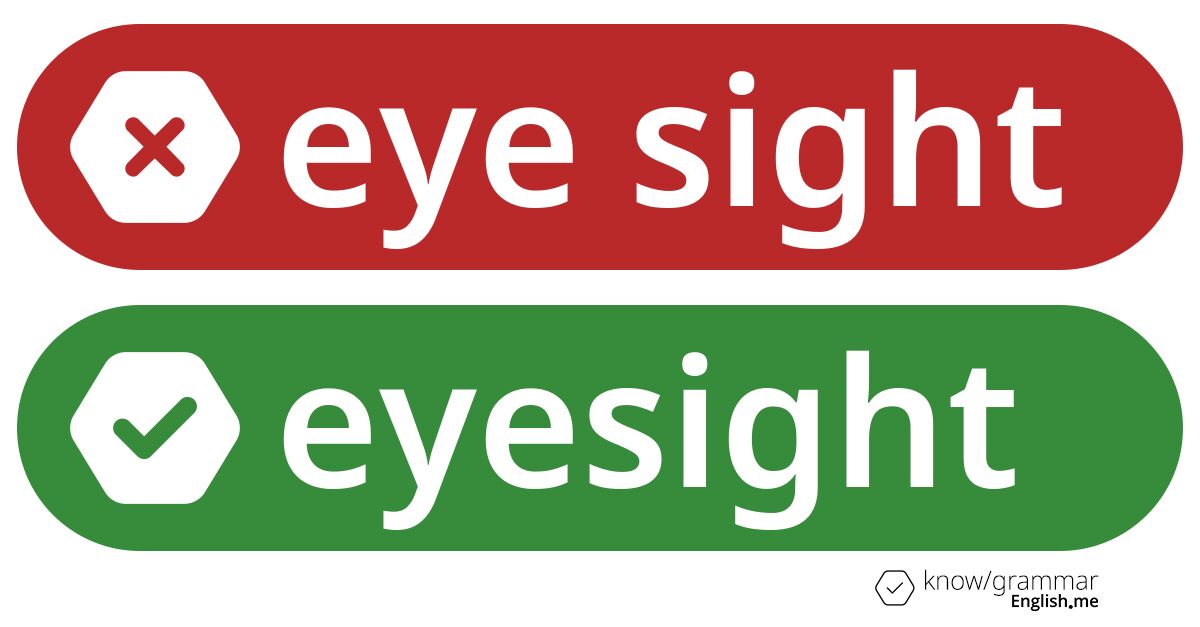 Warum ist "eye sight" im Englischen falsch?