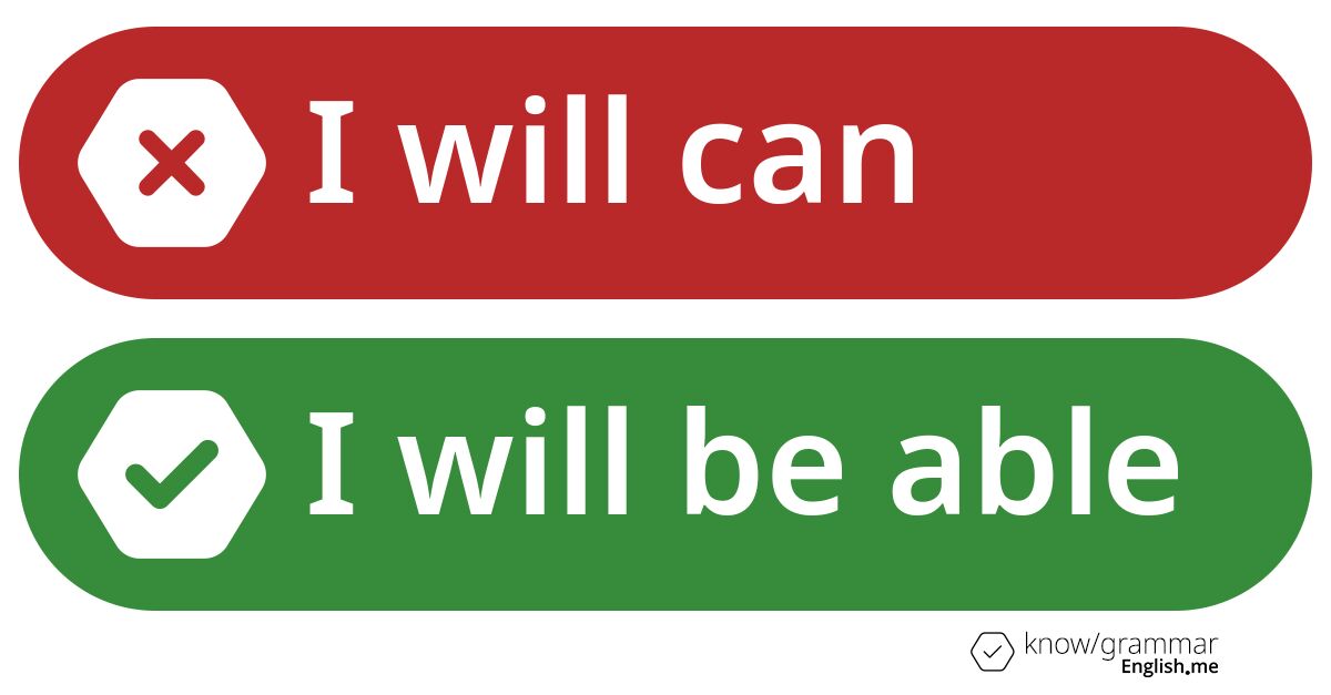 Warum ist "I will can" im Englischen falsch? Warum ist "I will can" im Englischen falsch?