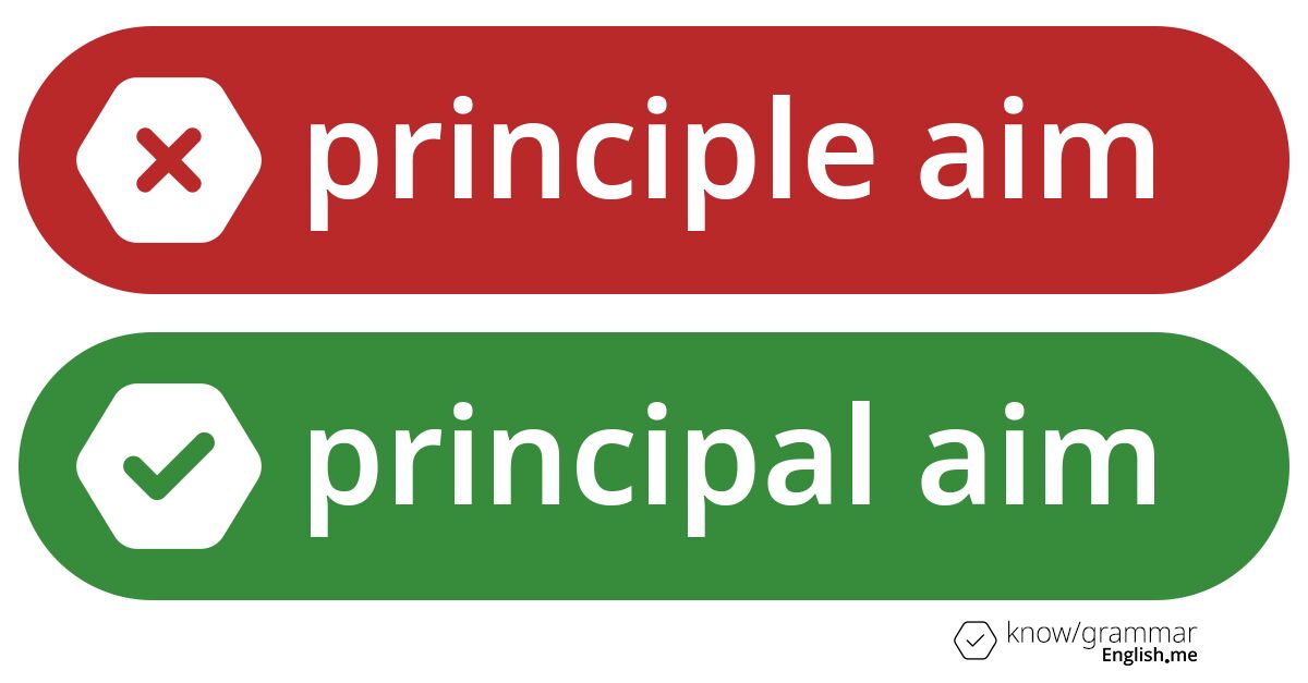 Warum ist "principle aim" im Englischen falsch?