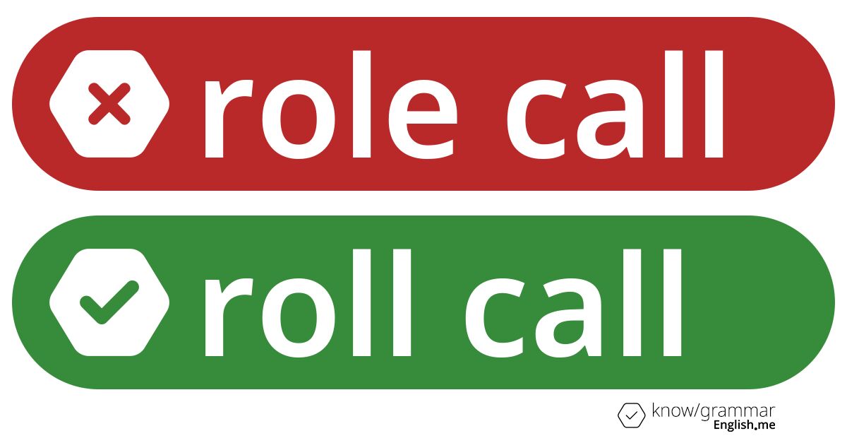 Warum ist "role call" im Englischen falsch?
