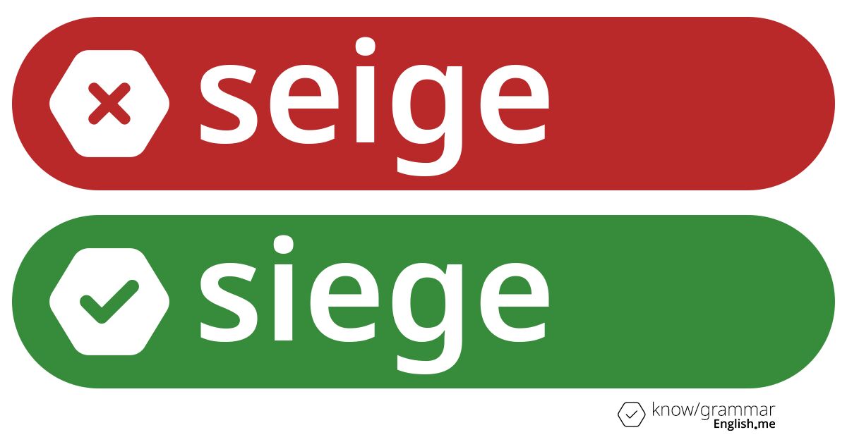 Warum ist "seige" im Englischen falsch?