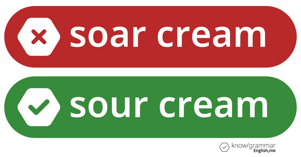Warum ist "soar cream" im Englischen falsch?