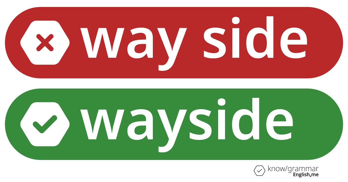 Warum ist "way side" im Englischen falsch?
