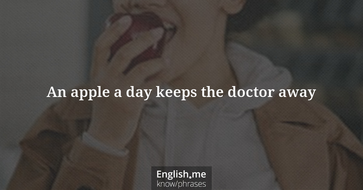 Erklärung &#8220;An apple a day keeps the doctor away&#8221;