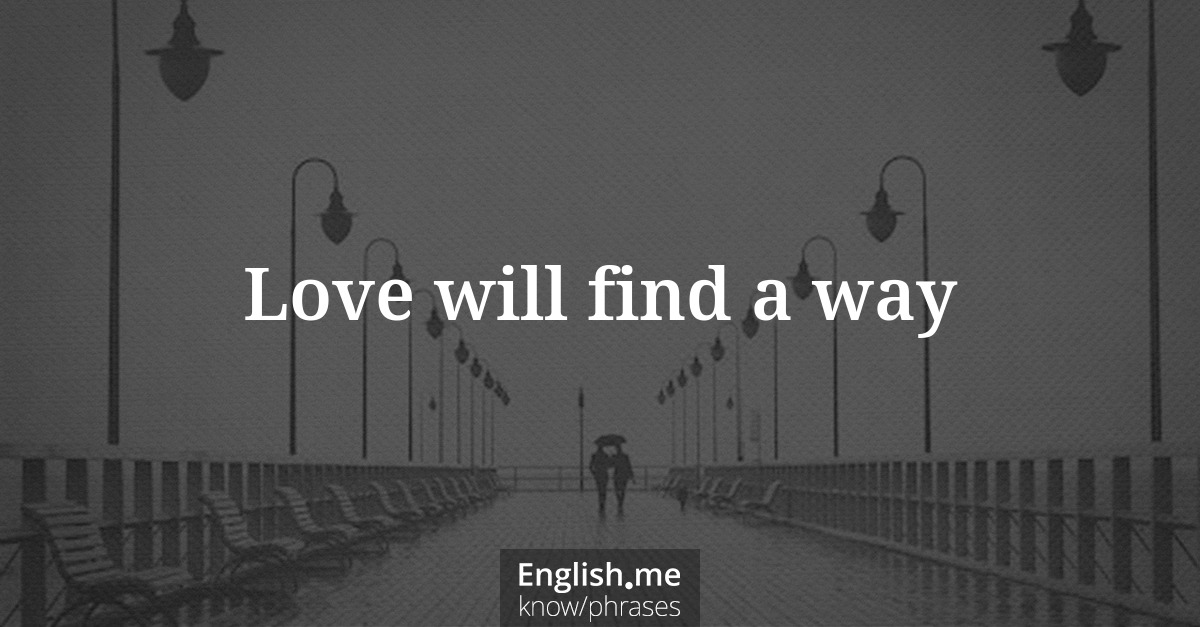 Erklärung &#8220;Love will find a way&#8221;