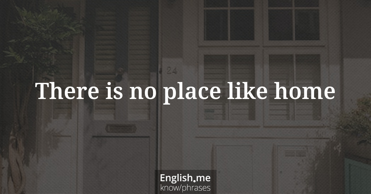 Erklärung &#8220;There is no place like home&#8221;